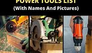 The Essential List of the Different Types of Power Tools - ToolsOwner