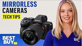 Everything You Need to Know About Mirrorless Cameras | Tech Tips from Best Buy