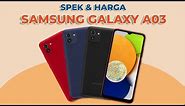 Spesifikasi dan Harga Samsung Galaxy A03 di Indonesia