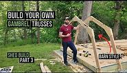 How to build Gambrel Trusses | Barn Style Rafters | Shed Build Part 3