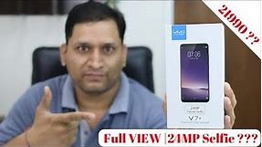 Vivo V7 Plus Unboxing | 24MP Clear Shots? | Full View Display | Not Worth