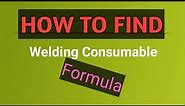 Welding Consumable Formula