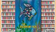 The Rainbow Fish - Teaching Ideas