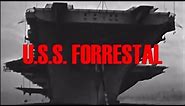 USS Forrestal (CV-59) - America's first Supercarrier