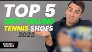 These are the BEST-SELLING tennis shoes of 2023!! | Rackets & Runners