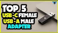 Best USB C Female to USB Male Adapter (2022) | Top 5 Best USB C to USB Adapter