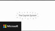 The Copilot System: Explained by Microsoft