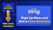 Watch Your Local Channels with a FREE Antenna from Sling TV!