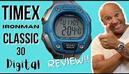 TIMEX IRONMAN Classic 30 watch review| Digital Watch