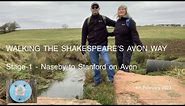 Walking Shakespeare’s Avon Way - Stage 1 - Naseby to Stanford on Avon
