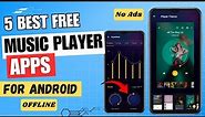 5 Best Free Music Player For Android of 2023 🎵 ✅ | Offline | No Ads ❌