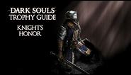 Dark Souls - Knight's Honor Trophy / Achievement Guide