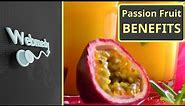 Passion Fruit: The Secret to a Longer, Healthier Life? Top 10 Health Benefits of Passion Fruit!