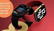 Apple Watch Series 8 Chính hãng | Giá cực sốc - Trả góp 0%
