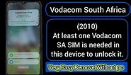 Vodacom South Africa At least one Vodacom SA SIM is needed inthis device to unlock it