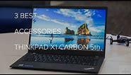 3 Best Accessories for Thinkpad X1 Carbon 5 Gen