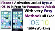 How to Bypass iPhone 5 Activation Lock IOS 10 in Free Permanently Unlock | 100% Working Method
