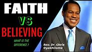 WHAT IS THE DIFFERENCE BETWEEN FAITH AND BELIEF? || Pastor Chris Explains