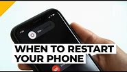 How Often Should You Restart Your Phone?