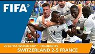 Switzerland v France | 2014 FIFA World Cup | Match Highlights