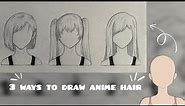 How to draw anime hair | step by step for beginners