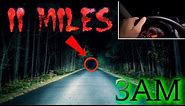 (GONE WRONG) PLAYING THE 11 MILES RITUAL // 3AM CHALLENGE (The Road Doesn't end)