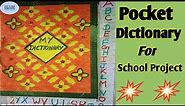 Pocket Dictionary for School Project//Home made Pocket Dictionary//DIY Dictionary Idea