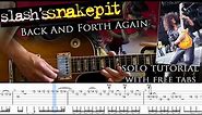 Slash's Snakepit - Back And Forth Again guitar solo lesson (with tablatures and backing tracks)