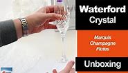 Waterford Crystal Champagne Flutes - Unboxing Video