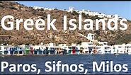 Sailing the Greek Islands: Paros, Sifnos, Milos [See the best islands in the Cyclades from the sea]