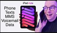 How to make iPad Mini Smartphone: Calls, Texts, Data