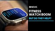 How accurate are smart watches, and are they good for your health? | ABC News
