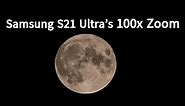 Samsung Galaxy S21 Ultra - Zoom Test to Moon