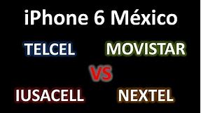 Iphone 6 en México: Telcel vs Movistar vs Nextel vs Iusacell
