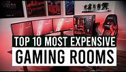 Most Expensive Gaming Rooms
