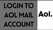 How To Login To AOL Mail (2022) | Aol Mail Login Sign In | Aol.com Mail Login
