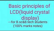 basic principles of LCD (liquid crystal display)