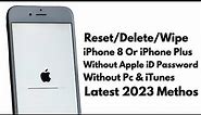 How To Factory Reset iPhone 8 Series iF You Forgot Apple iD Password ! No iTunes ! Delete iPhone 8+