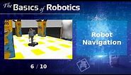 What is robot navigation?