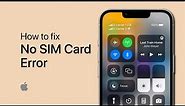 How To fix No SIM or Invalid SIM Card Error on iPhone