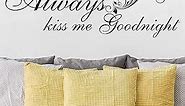 Always Kiss Me Goodnight Wall Decal Sign Warmly for Bedroom Quote Art Vinyl Stickers Living Room House Decor