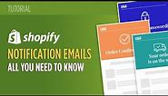Shopify Notification Emails - All You Need To Know