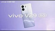 vivo V29 5G | Everything you need in this phone