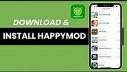 How To Download And Install Happymod