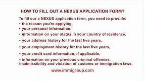 How to fill out a NEXUS application form?