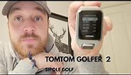 TomTom golfer 2 GPS Watch Review