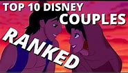 Top 10 Disney Couples - RANKED