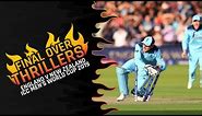 Final Over Thrillers: England v New Zealand | CWC 2019