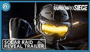 Rainbow Six Siege- Operation Solar Raid CGI Trailer