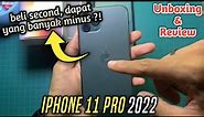 Iphone 11 pro second 2022 - unboxing & review